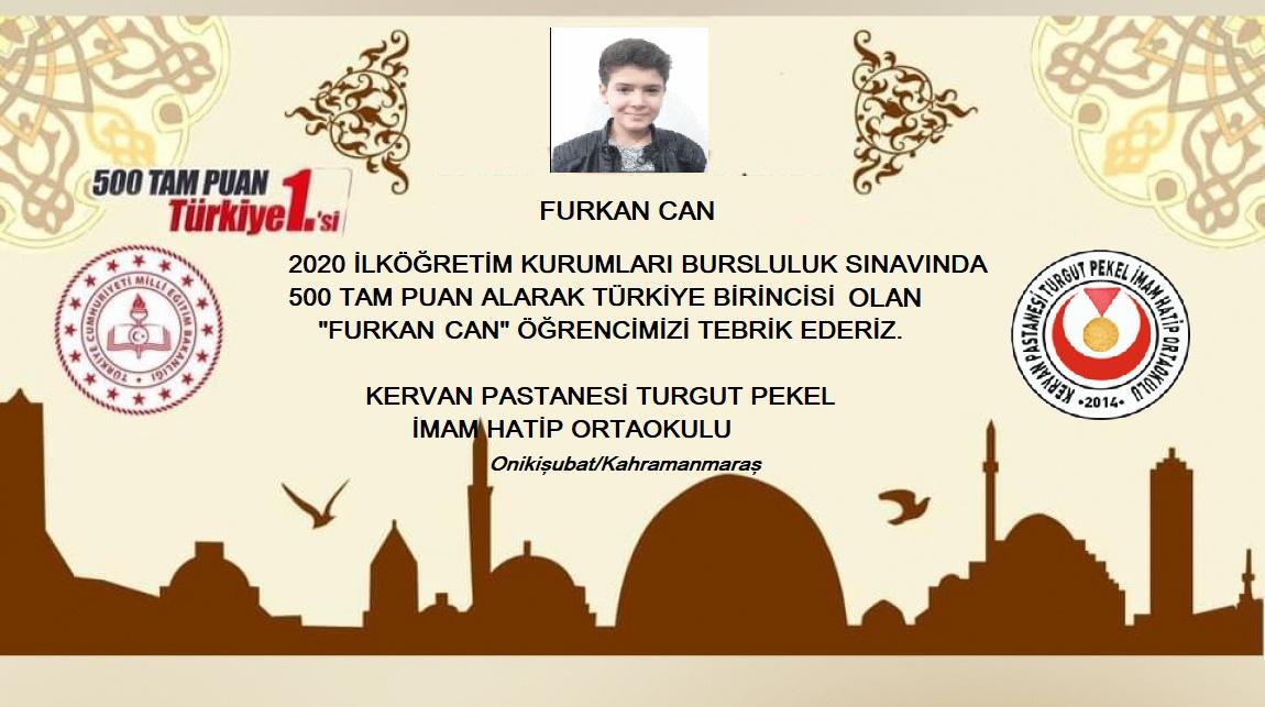 Öğrencimiz Furkan CAN 2020 Bursluluk Sınavında (İOKBS) 500 tam puan alarak Türkiye birincisi olmuştur.