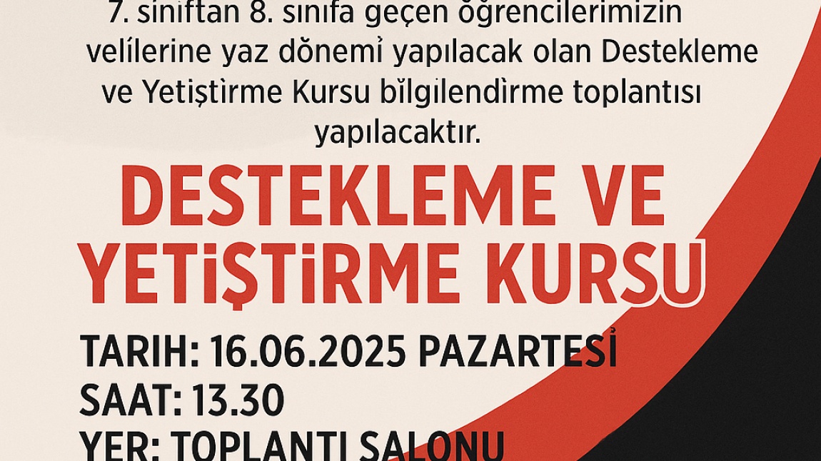 YAZ DYK VELİ BİLGİLENDİRME TOPLANTISI